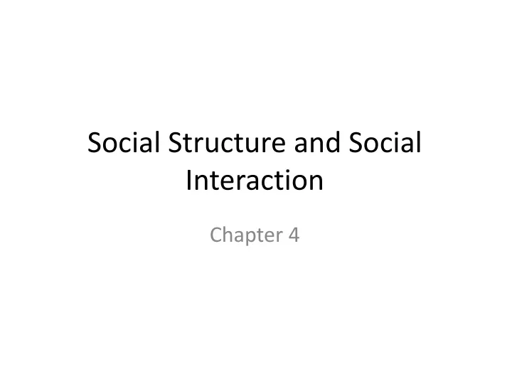 social structure and social interaction