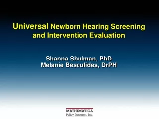 Universal  Newborn Hearing Screening and Intervention Evaluation