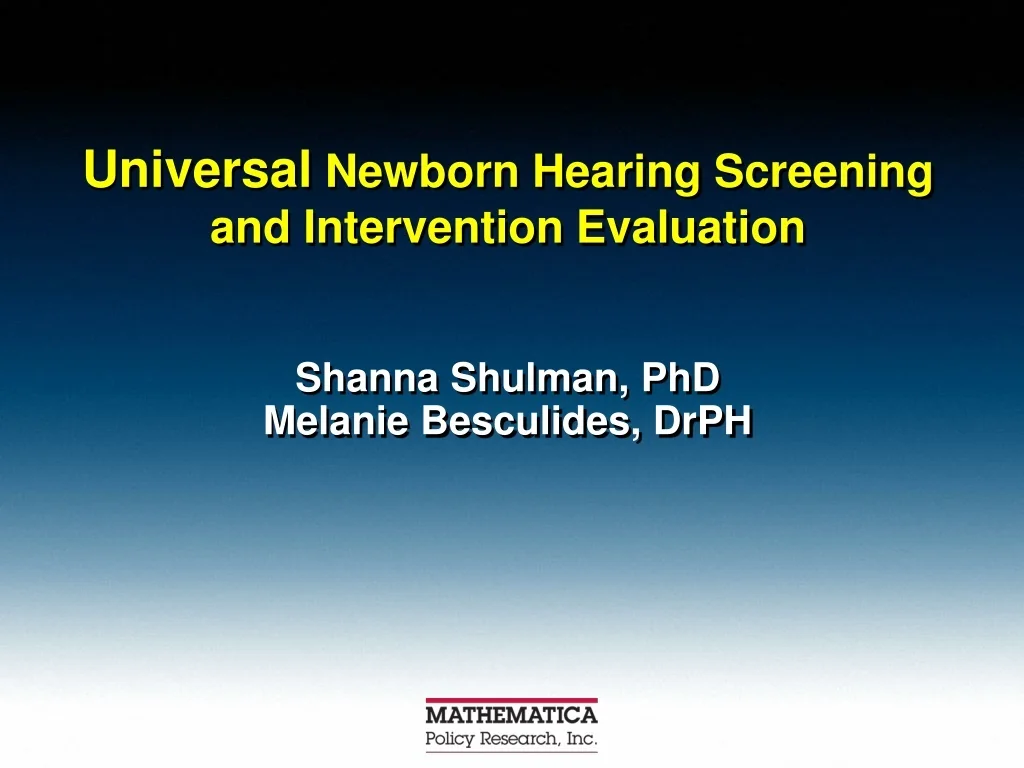 PPT - Universal Newborn Hearing Screening and Intervention Evaluation ...
