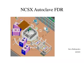 NCSX Autoclave FDR