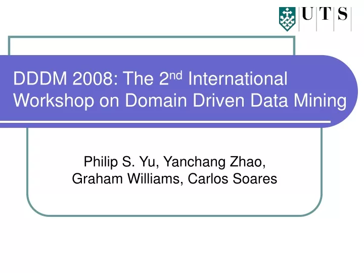dddm 2008 the 2 nd international workshop on domain driven data mining