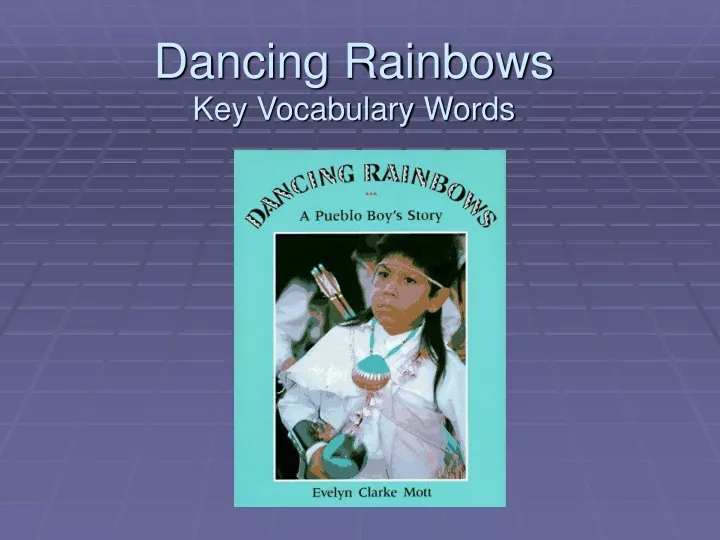 dancing rainbows key vocabulary words
