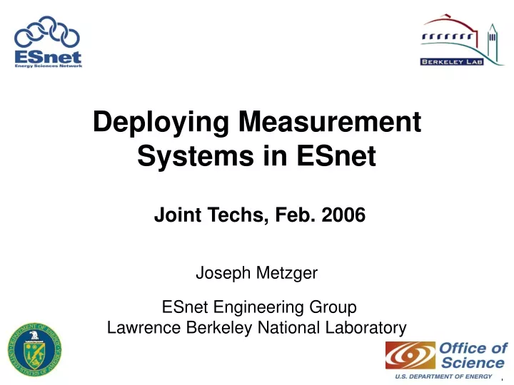 deploying measurement systems in esnet joint techs feb 2006