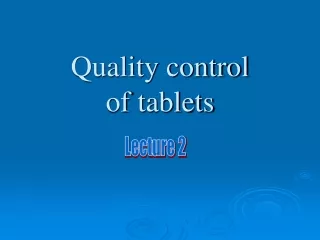 Quality control of tablets