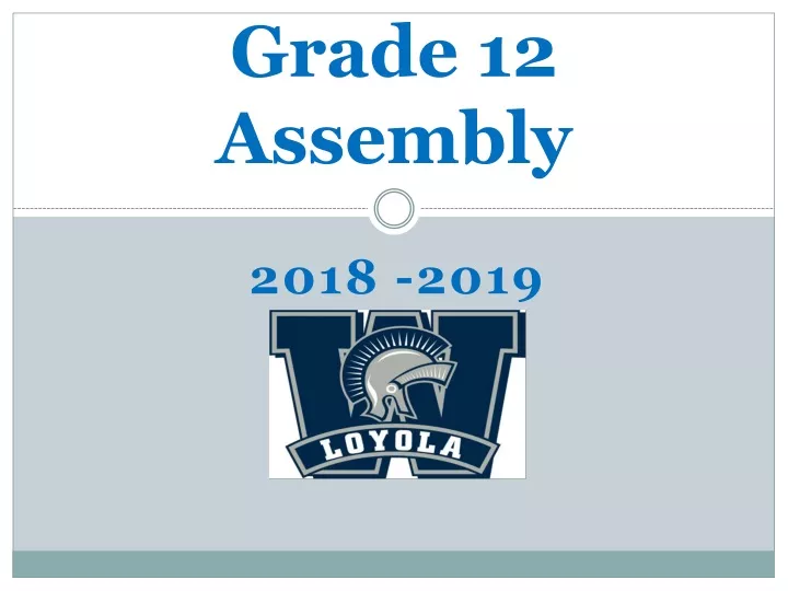 grade 12 assembly