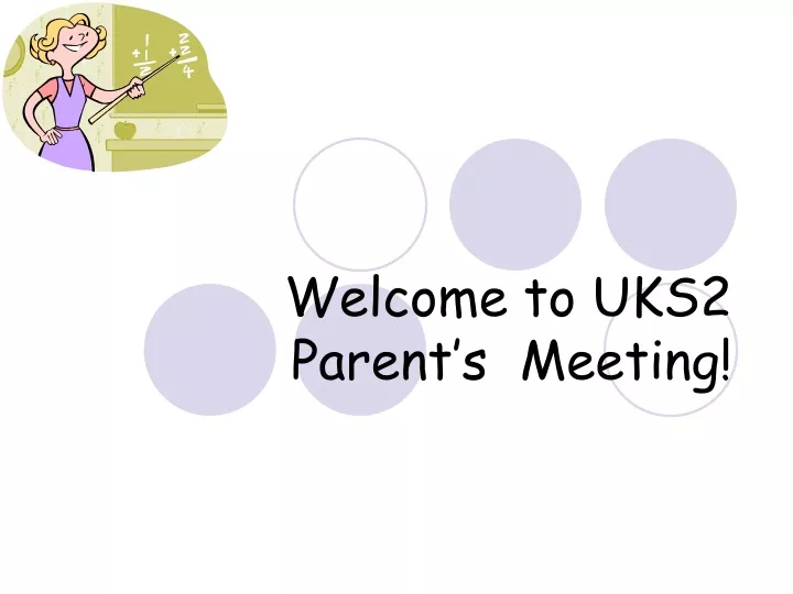 welcome to uks2 parent s meeting