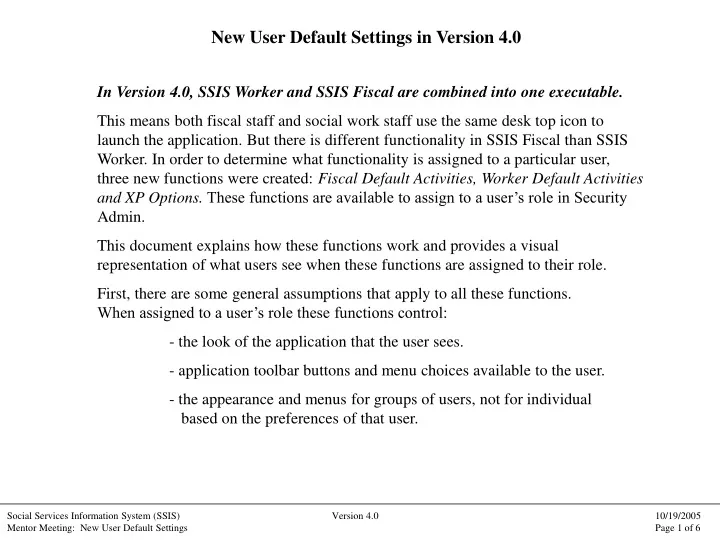 new user default settings in version 4 0
