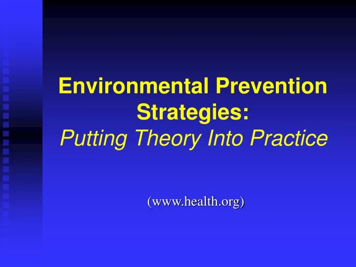 environmental prevention strategies putting theory into practice