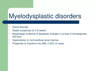 Clonal disorder Stable cytopenias for 2-6 weeks