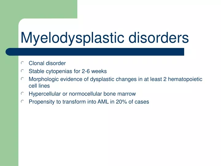 myelodysplastic disorders
