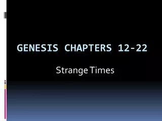Genesis Chapters 12-22