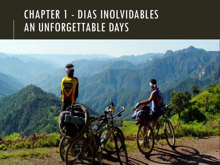chapter 1 dias inolvidables an unforgettable days