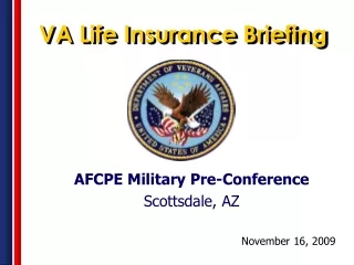 VA Life Insurance Briefing