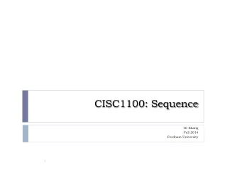 CISC1100:  Sequence
