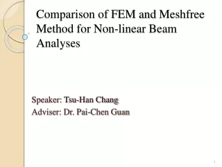 comparison of fem and meshfree method for non linear beam analyses