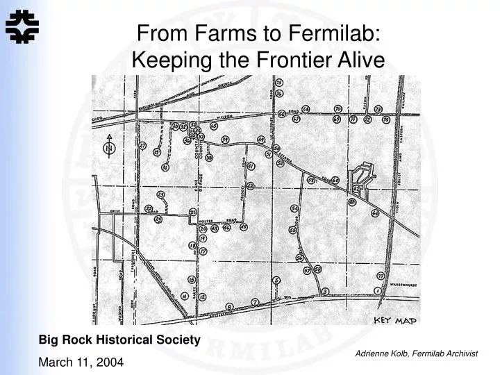 from farms to fermilab keeping the frontier alive