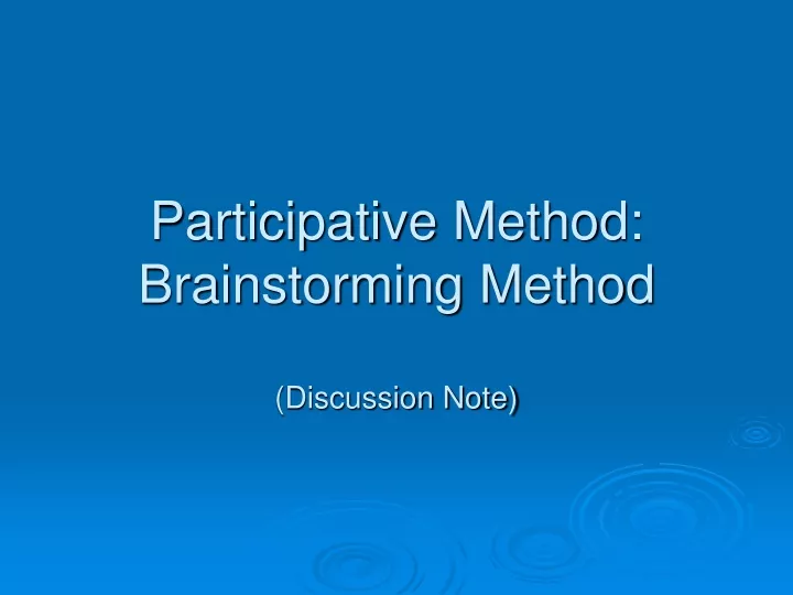 participative method brainstorming method discussion note