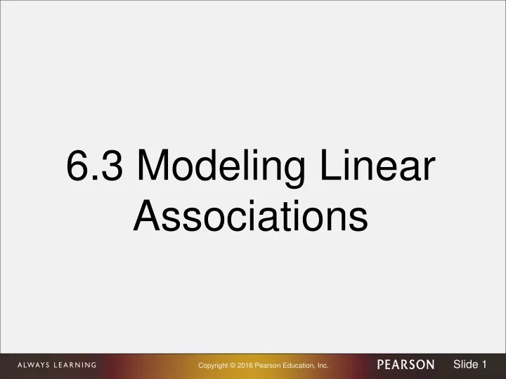 6 3 modeling linear associations
