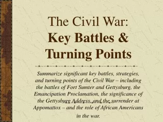 The Civil War:   Key Battles &amp; Turning Points