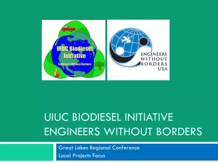 uiuc biodiesel initiative engineers without