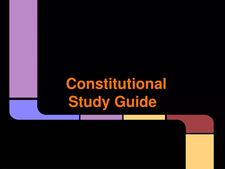 constitutional study guide