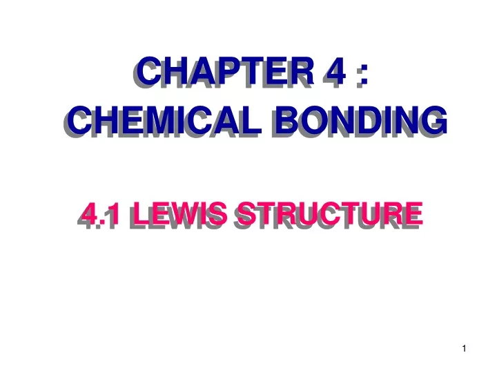 chapter 4 chemical bonding 4 1 lewis structure