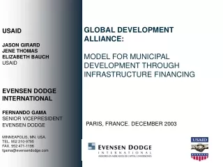 GLOBAL DEVELOPMENT ALLIANCE: MODEL FOR MUNICIPAL DEVELOPMENT THROUGH INFRASTRUCTURE FINANCING