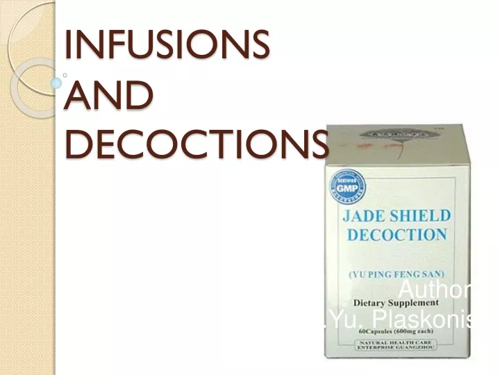 infusions and decoctions