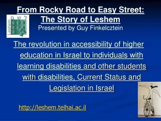 From Rocky Road to Easy Street : The Story of Leshem Presented by Guy Finkelcztein