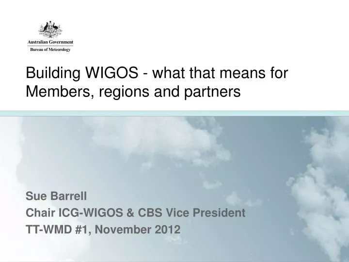 sue barrell chair icg wigos cbs vice president tt wmd 1 november 2012