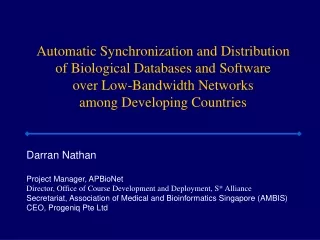 Automatic Synchronization and Distribution  of Biological Databases and Software