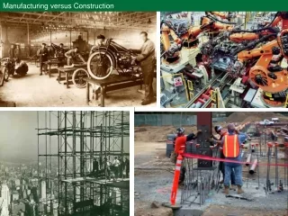 Manufacturing versus Construction