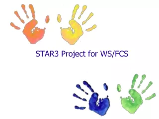STAR3 Project for WS/FCS