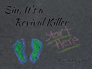 Sin, It’s a        Revival Killer