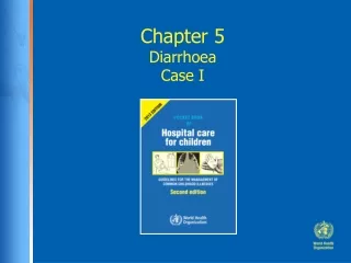 Chapter 5 Diarrhoea Case I