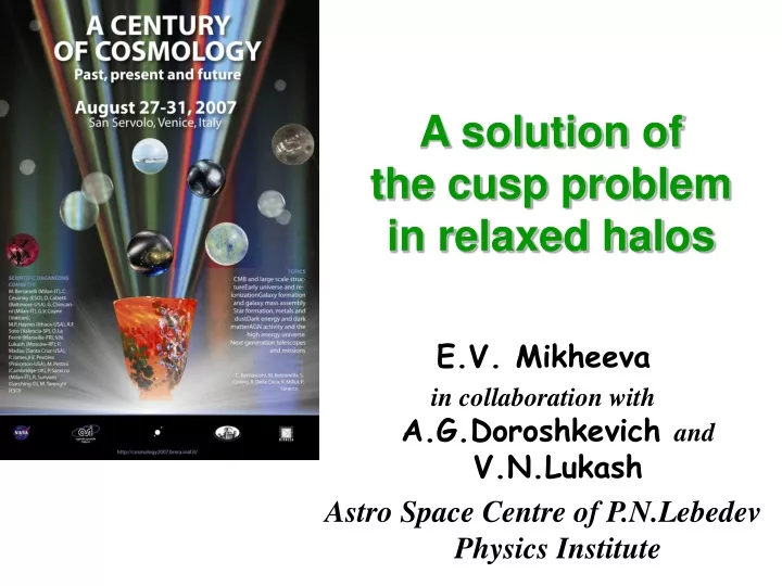a solution of the cusp problem in relaxed halos