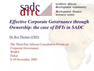 The Third Pan-African Consultative Forum on Corporate Governance WABA Dakar 8-10 November 2005