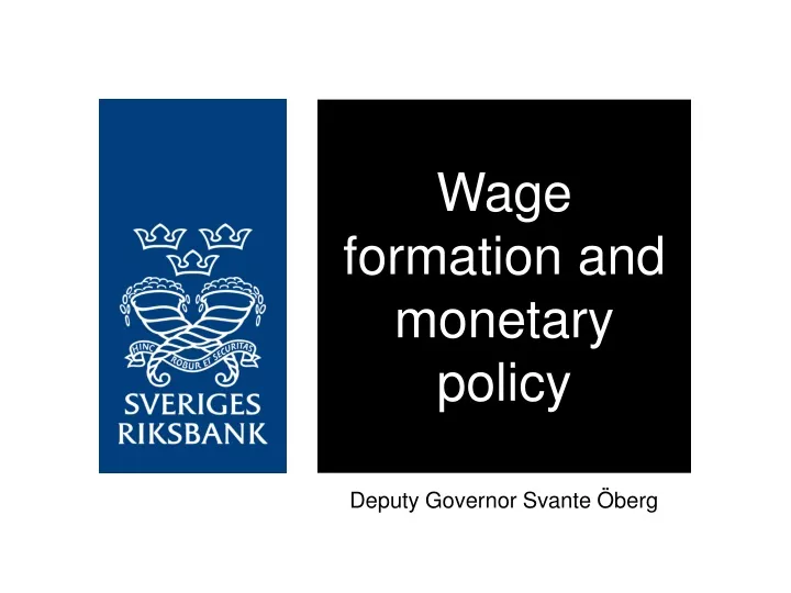 wage formation and monetary policy