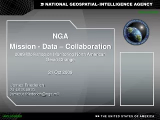 NGA Mission - Data – Collaboration 2009 Workshop on Monitoring North American         Geoid Change