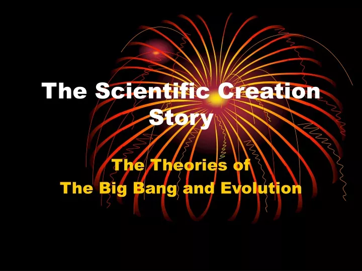 the scientific creation story