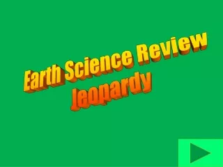 Earth Science Review  Jeopardy