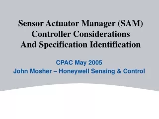 CPAC May 2005 John Mosher – Honeywell Sensing &amp; Control