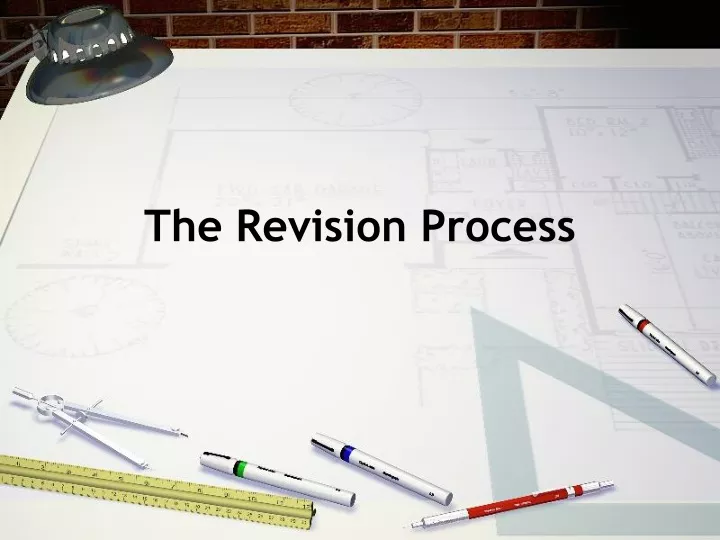 the revision process