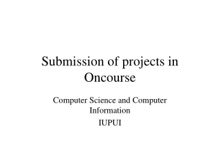 Submission of projects in Oncourse