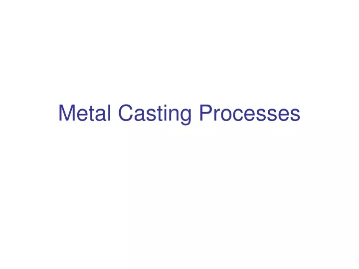 metal casting processes