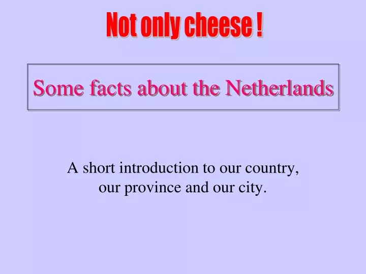 some facts about the netherlands