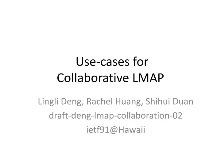 use cases for collaborative lmap