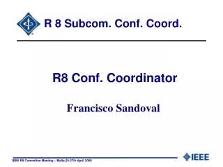 R 8 Subcom. Conf. Coord.