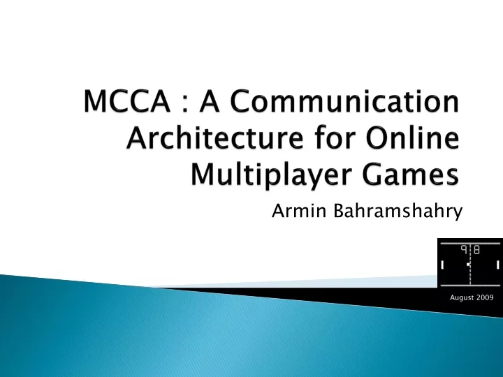 mcca a communication architecture for online multiplayer games