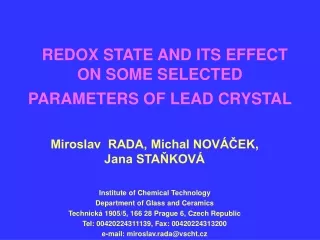 REDOX STATE AND ITS EFFECT ON SOME SELECTED PARAMETERS OF LEAD CRYSTAL